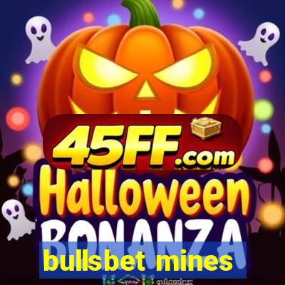 bullsbet mines